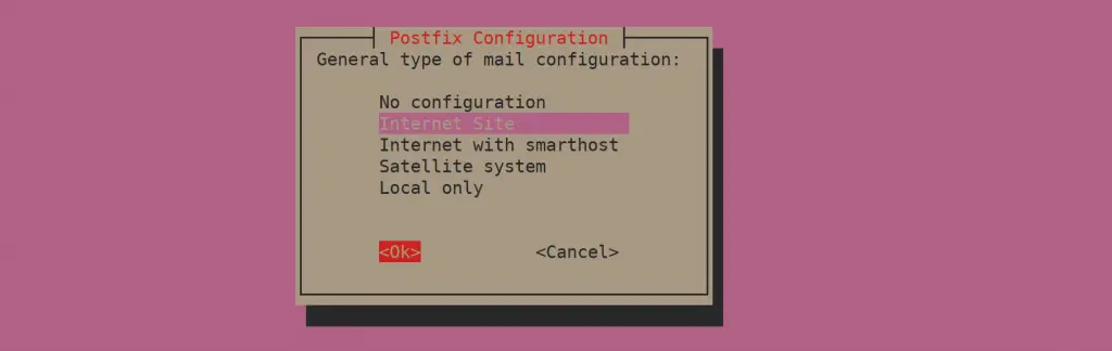 Install and Configure Postfix as a Send-Only SMTP Server on Ubuntu 20.04/18.04 1 set postfix internet site min