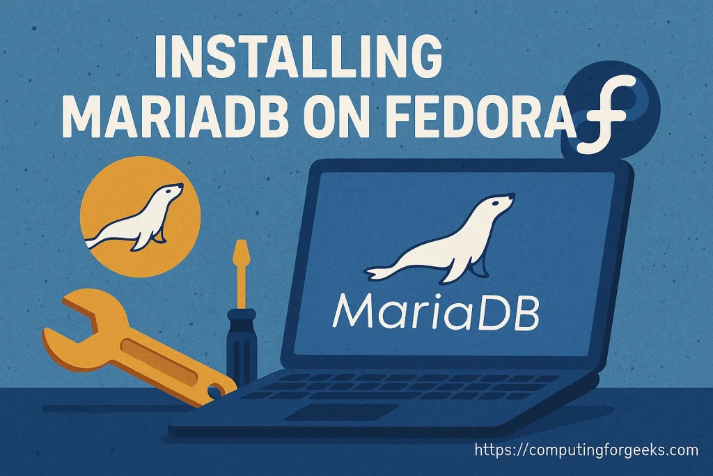 How To Install MariaDB on Fedora 42/41/40 1 install mariadb fedora