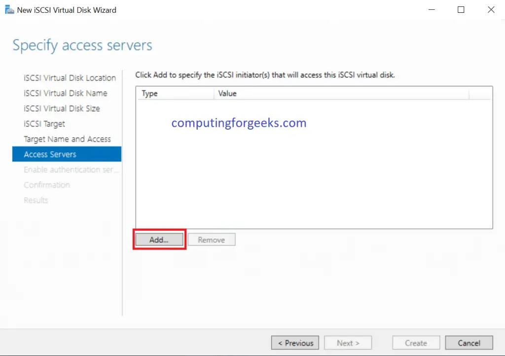 Install and Configure iSCSI Target on Windows Server 2019 17 iSCSI Target specify initiators that will access click add