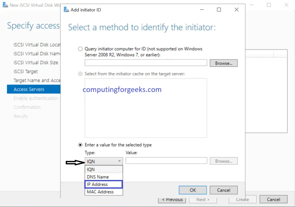 Install and Configure iSCSI Target on Windows Server 2019 18 iSCSI Target specify initiators that will access select method ip address