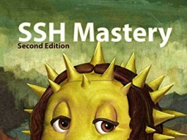 SSH Mastery – Best Book to Master OpenSSH, PuTTY, Tunnels
