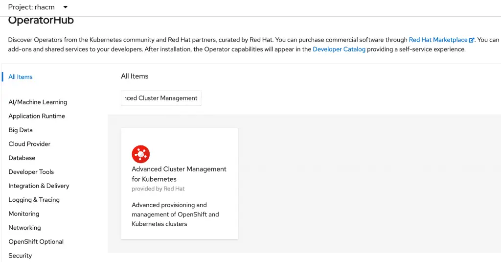 Install Red Hat Advanced Cluster Management on OpenShift 4.x 4 Install Red Hat Advanced Cluster Management 03