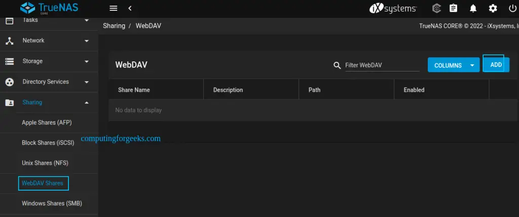 Create and Use Samba NFS WebDAV Shares on TrueNAS 11