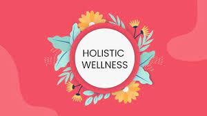 Holistic Wellness Programs