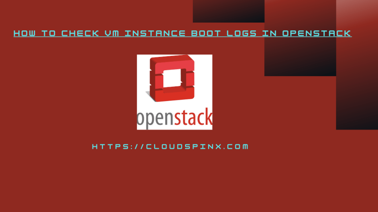 Check VM Instance Boot Logs in OpenStack