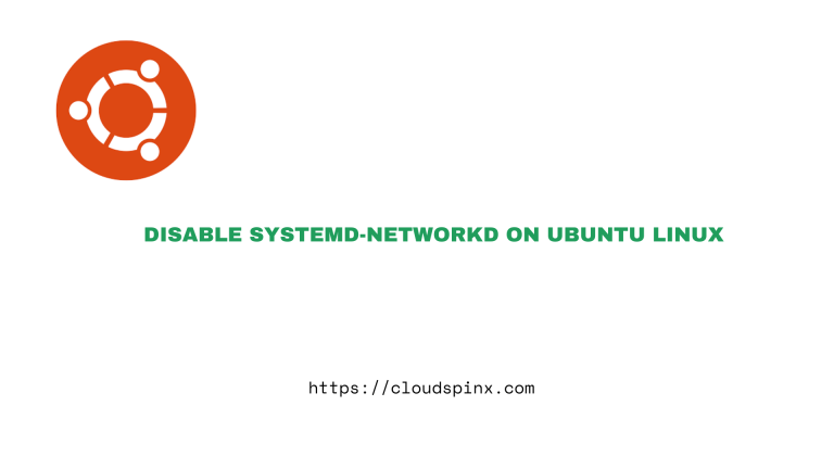 Disable systemd networkd Ubuntu