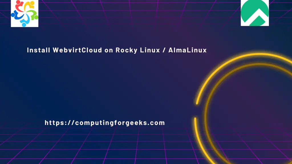 Install WebvirtCloud on Rocky Linux / AlmaLinux 9|8 1 install webvirtcloud rocky almalinux