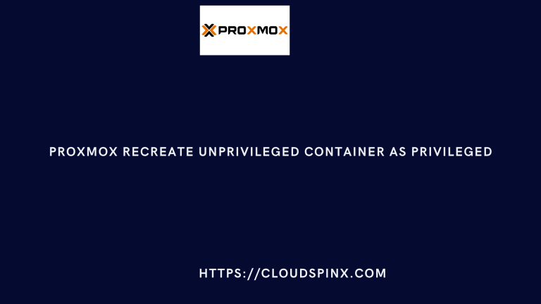 proxmox recreate unprivileged to privileged container