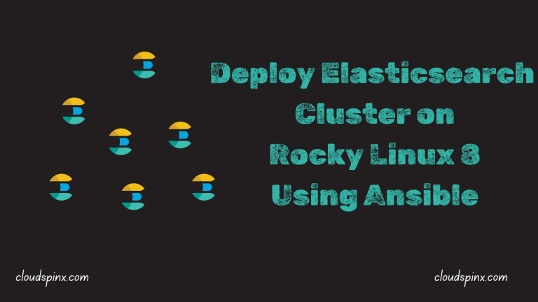 Deploy Elasticsearch Cluster on Rocky Linux 8 Using Ansible