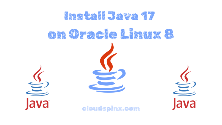 How To Install Java 17 on Oracle Linux 8