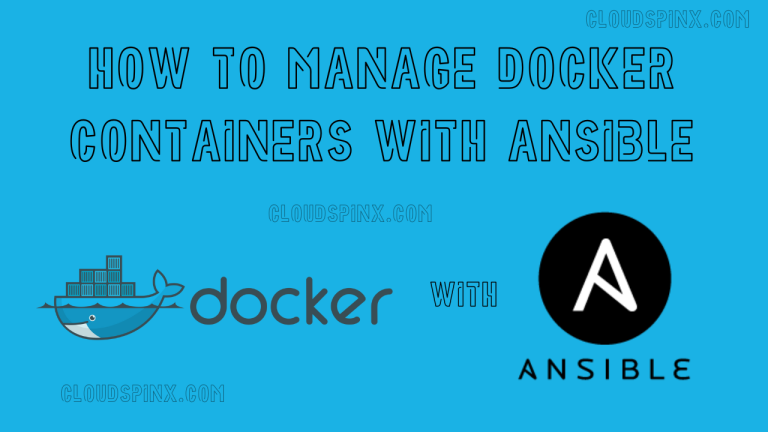 How To Manage Docker Containers With Ansible