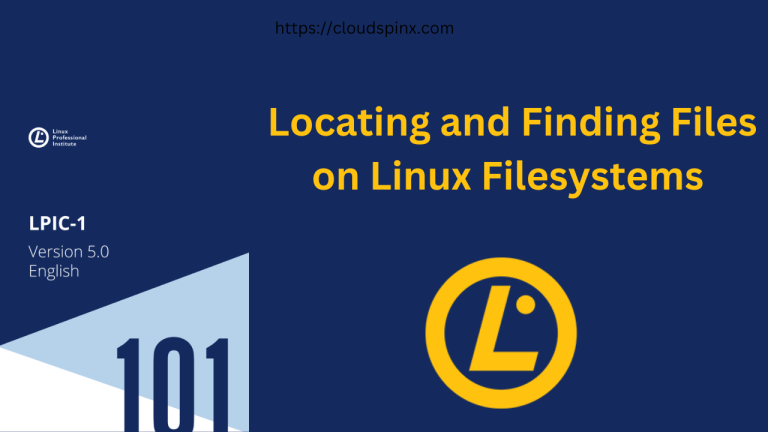 LPIC 101 Locating and Finding Files on Linux Filesystems