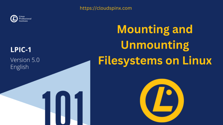 LPIC 101 Mounting and Unmounting Filesystems on Linux
