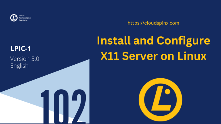 LPIC 102 Install and Configure X11 Server on Linux