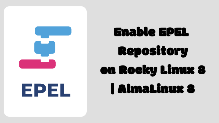 Enable EPEL Repository on Rocky Linux 8 AlmaLinux 8