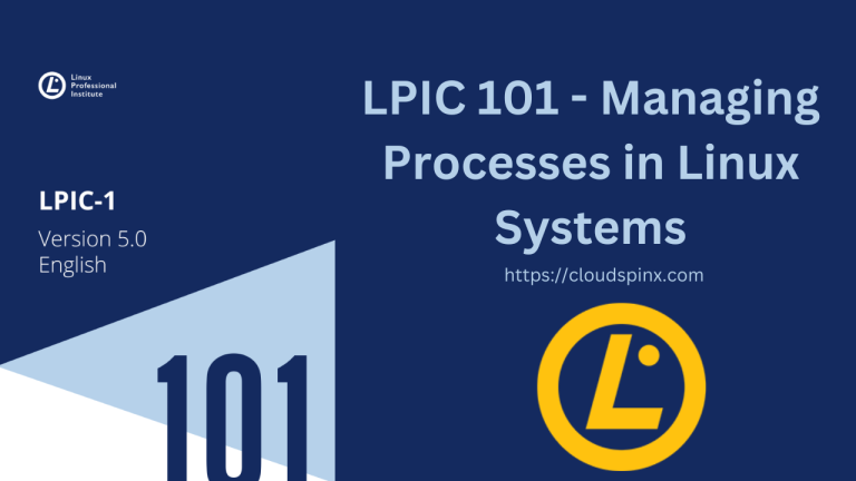 LPIC 101 Managing Processes in Linux Systems