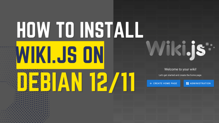 How To Install Wiki.js on Debian 12 11