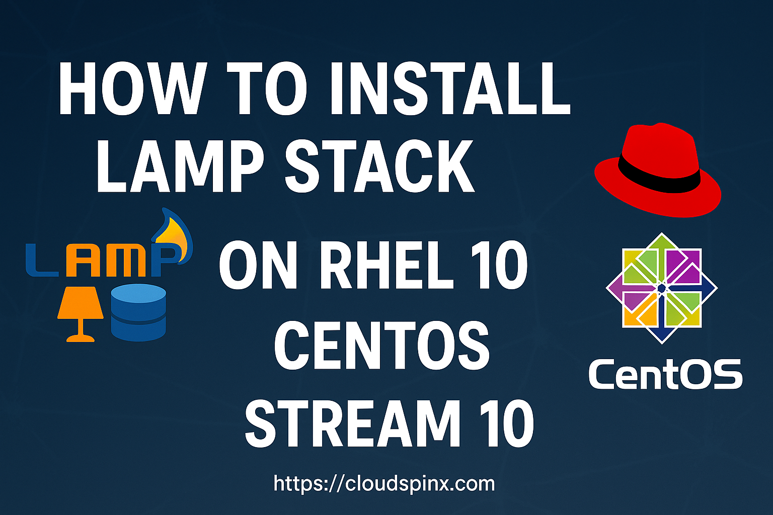 How to Install LAMP Stack on RHEL 10 | CentOS Stream 10