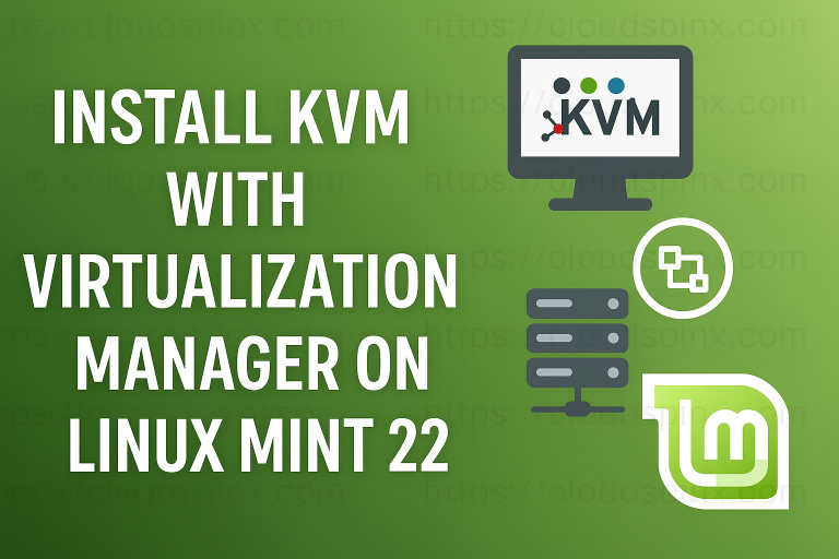 Install KVM with Virtualization Manager on Linux Mint featured