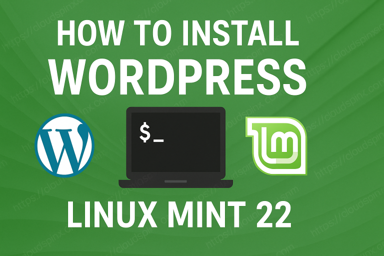 How To Install Wordpress on Linux Mint 22 featured