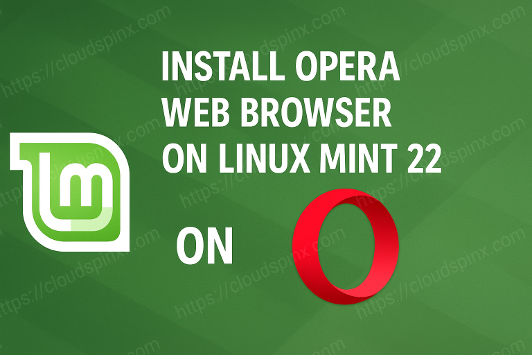 Install Opera Web Browser on Linux Mint 22 featured