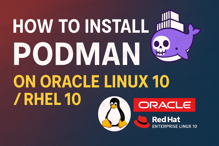 How To Install Podman on Oracle Linux 10 RHEL 10 featured