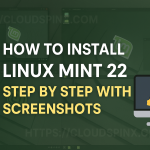 How to Install Linux Mint 22 Step by Step With Screenshots featured