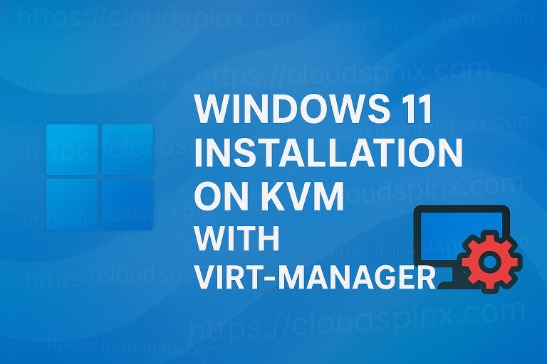Windows 11 Installation on KVM with Virt Manager featured