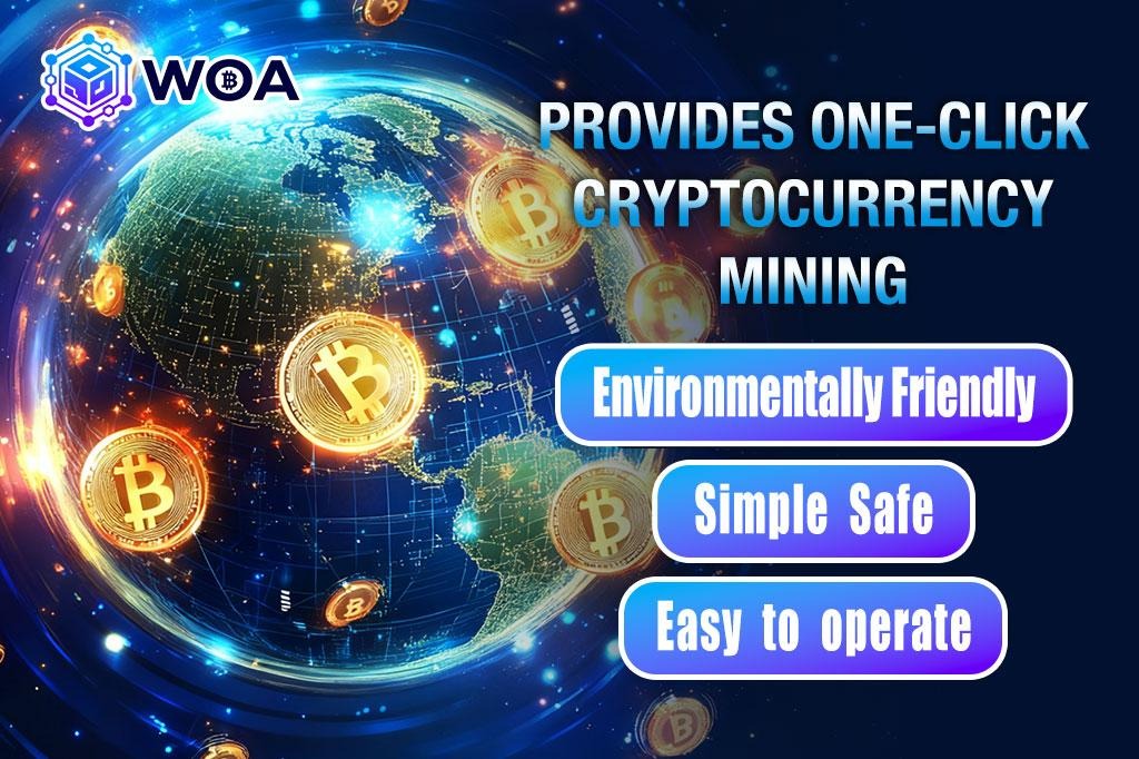 WOA Crypto announces 2025 cloud mining plan to help beginners easily ...
