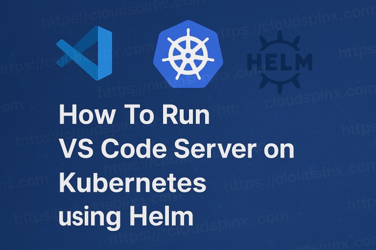 How To Run VS Code Server on Kubernetes using Helm featured