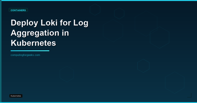 Deploy Loki for log aggregation in Kubernetes with Grafana