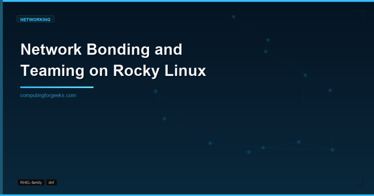 Configure network bonding and teaming on RHEL-family Linux