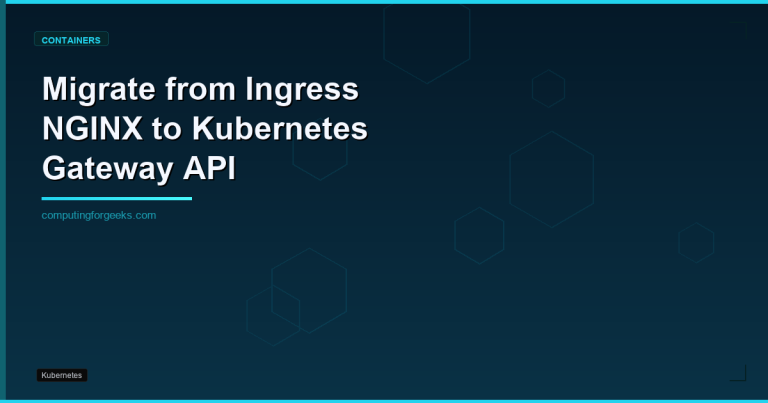 Kubernetes Gateway API migration guide from ingress-nginx