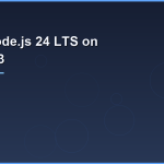 Install Node.js 24 LTS on Debian 13