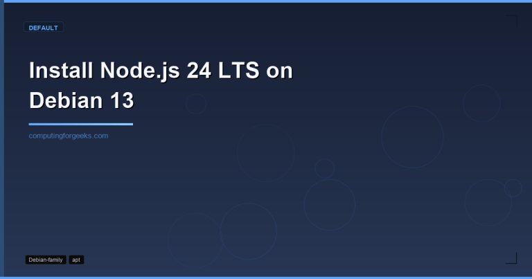 Install Node.js 24 LTS on Debian 13