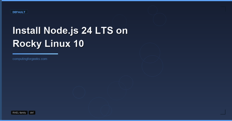 Install Node.js 24 LTS on Rocky Linux 10