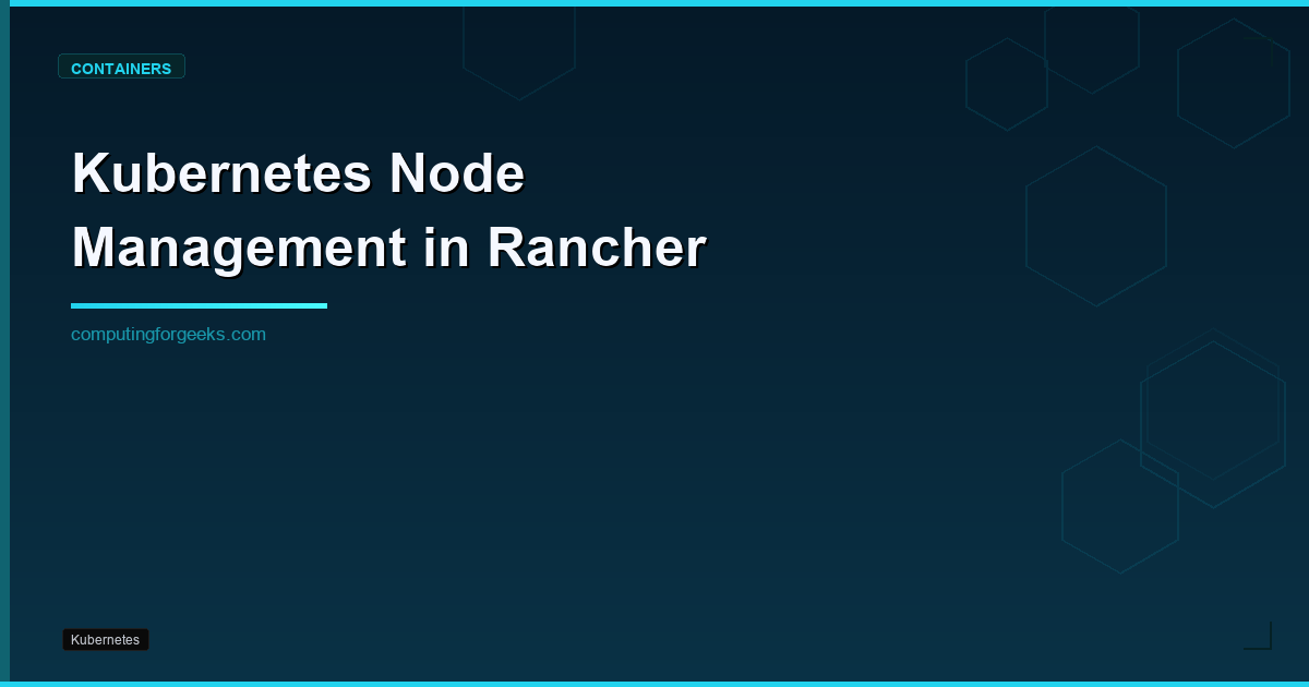 Kubernetes node management in Rancher