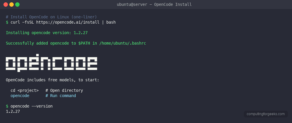 OpenCode CLI installation on Linux showing the install script output and version 1.2.27