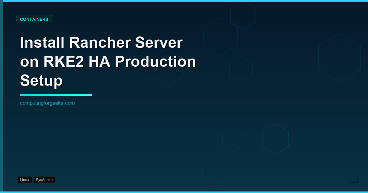 Rancher Server installation on RKE2 HA production cluster