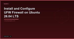 How To Configure UFW Firewall on Ubuntu 26.04 LTS
