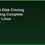 Clonezilla Disk Cloning and Imaging for Linux