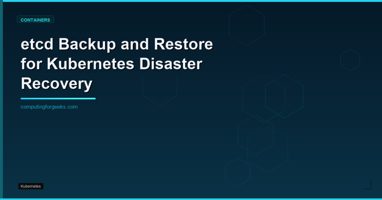 Kubernetes etcd backup and restore disaster recovery workflow