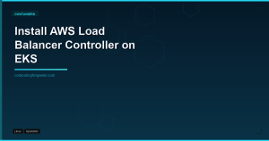 Install AWS Load Balancer Controller on EKS (2026 Guide)