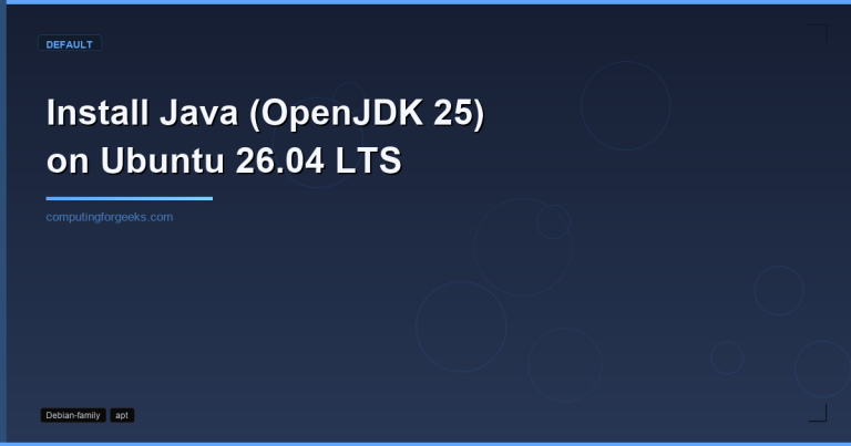 Install Java OpenJDK 25 on Ubuntu 26.04 LTS