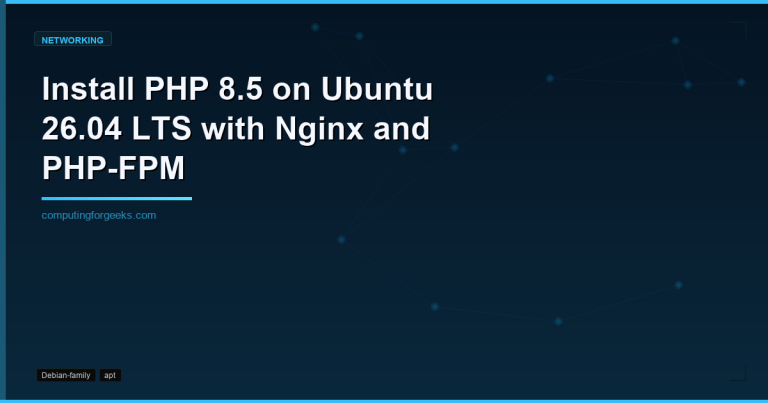 Install PHP 8.5 on Ubuntu 26.04 LTS with Nginx and PHP-FPM