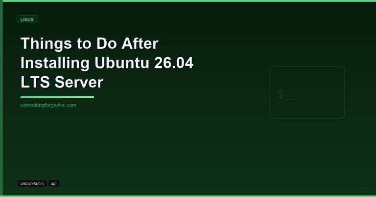 Things to Do After Installing Ubuntu 26.04 LTS Server