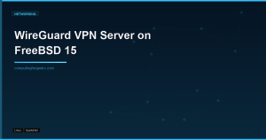 WireGuard VPN Server on FreeBSD 15