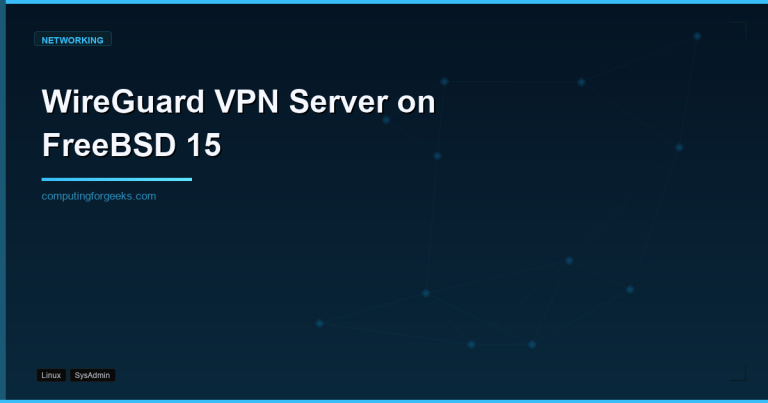WireGuard VPN Server on FreeBSD 15 featured image