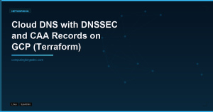 Configure Cloud DNS DNSSEC and CAA on GCP (Terraform)