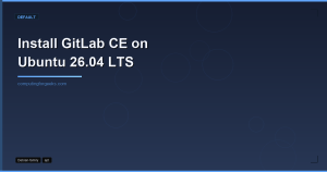 Install GitLab CE on Ubuntu 26.04 LTS
